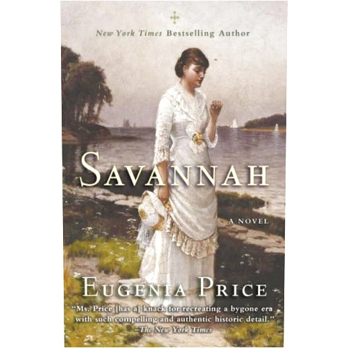 By Eugenia Price (Author) Savannah by Price, Eugenia (2013) Hardcover