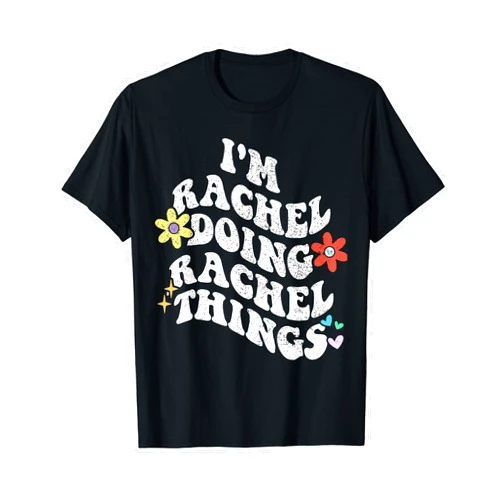 Personalized Name Mothers Day outfit For Women Retro Groovy Im RACHEL Doing RACHEL Things Funny Mother's T-Shirt