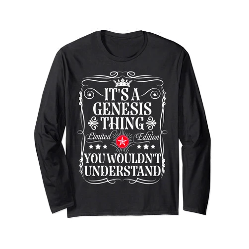 Funny Vintage Genesis Name T-Shirts And Gifts Genesis Name Its A Genesis Thing You Wouldn't Understand Long Sleeve T-Shirt
