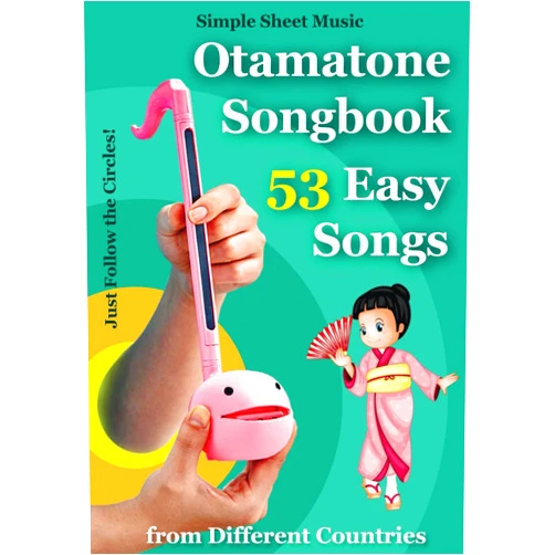 By Helen Winter (Author) Otamatone Songbook - 53 Easy Songs from Different Countries: Simple Sheet Music - Just Follow the Circles! (Otamatone Melodies)