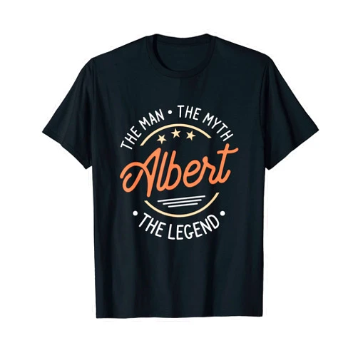 Funny Name Gift For Albert Albert The Man The Myth The Legend T-Shirt