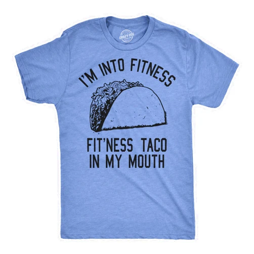 Crazy Dog T-Shirts Crazy Dog Mens Graphic Funny T Shirt Im Into Fitness Taco in My Mouth Humor Novelty Shirt