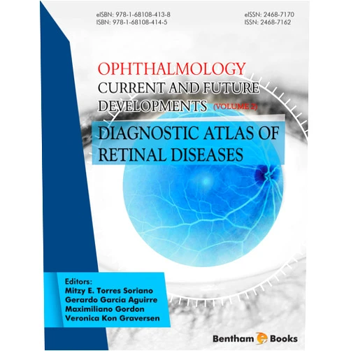 Mitzy E. Torres Soriano,Gerardo García Aguirre,Maximiliano Gordon,Veronica Kon Graversen Ophthalmology: Current and Future Developments - Volume 2: Diagnostic Atlas of Retinal Diseases