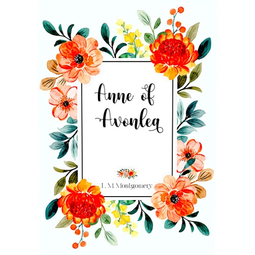 By L. M. Montgomery (Author) Format: Kindle Edition Anne of Avonlea (Annotated): by L. M. Montgomery