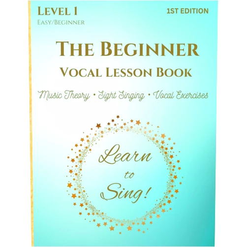 Kathryn Carpenter The Beginner Vocal Lesson Book: Learn to Sing (Level 1)