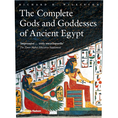 By Richard H. Wilkinson (Author) The Complete Gods and Goddesses of Ancient Egypt