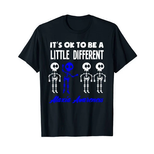 Ataxia Awareness Blue Ribbon Supporter Apparel It's Ok To Be A Little Different Ataxia Awareness T-Shirt