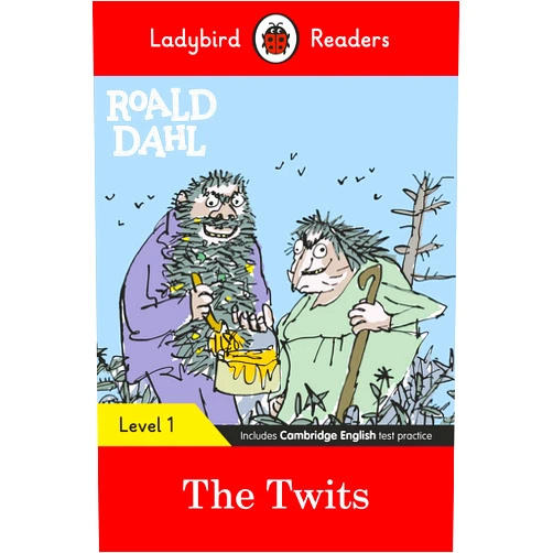 By Roald Dahl (Author), Ladybird (Author) The Ladybird Readers Level 1 - Roald Dahl: The Twits (ELT Graded Reader)