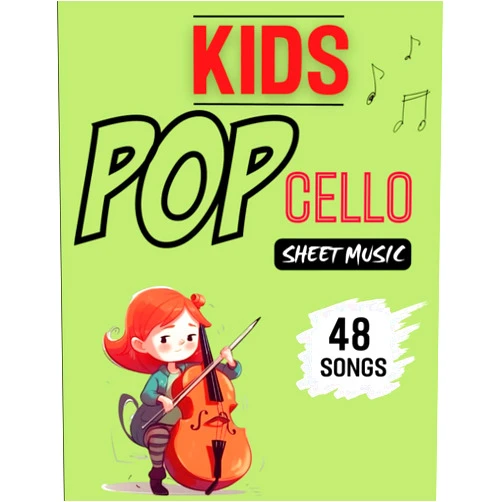 Alicia N Kirsch Kids Pop Cello Sheet Music: 48 Easy Songs for Cello, for Beginners