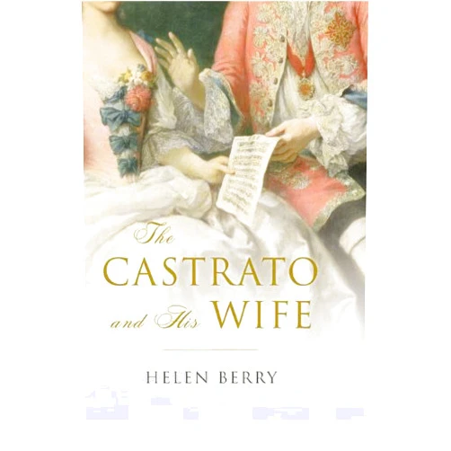 By Helen Berry (Author) Format: Kindle Edition The Castrato and His Wife