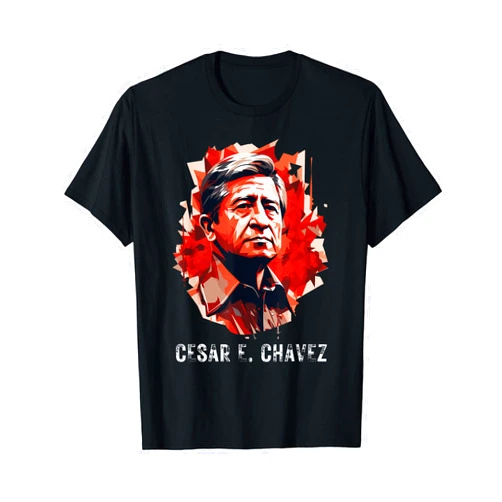 Cesar Chavez Day March 31 Mexican Heritage Latino Cesar Chavez Hispanic Heritage Month Mexican Men Immigrant T-Shirt