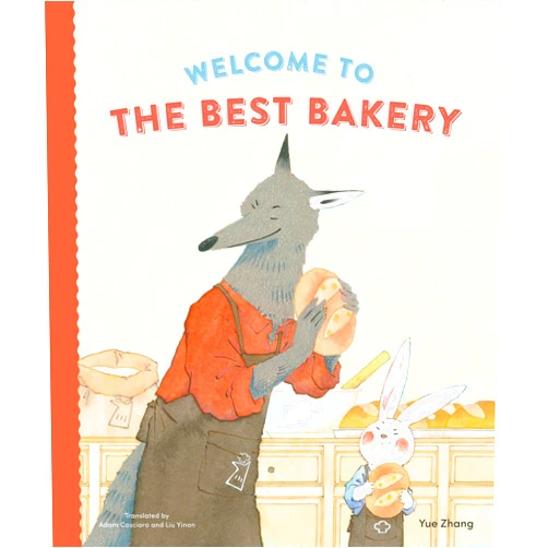 By Yue Zhang (Author), Adam Casciaro (Translator) Welcome to the Best Bakery