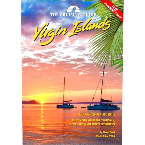 Simon Scott 2024 The Cruising Guide to the Virgin Islands, 23rd Edition
