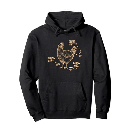 Funny Funny Guess What? Chicken Butt! Gifts Funny Guess What? Chicken Butt! Cute Chicken Lover Pullover Hoodie