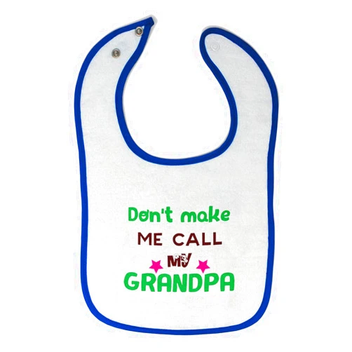 Cute Rascals Toddler & Baby Bibs Burp Cloths Grandpa Grandfather Don't Make Me Call My Grandpa Grandfather Cotton Baby Items for Baby Girl & Boy White Royal Blue Design Only