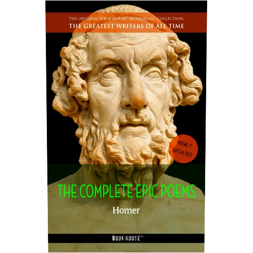 By Homer (Author) Format: Kindle Edition Homer: The Complete Epic Poems (The Greatest Writers of All Time Book 23)