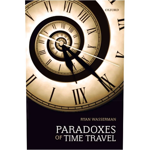 Ryan Wasserman Paradoxes of Time Travel