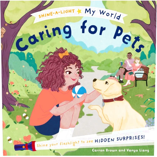 Carron Brown,Vanya Liang Caring for Pets (Shine-A-Light My World)