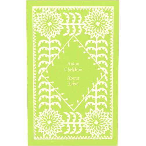 By Anton Chekhov (Author), Ronald Wilks (Translator), Coralie Bickford-Smith (Cover Art) & 0 more About Love (Little Clothbound Classics)