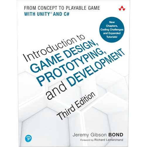 By Jeremy Gibson Bond (Author) Introduction to Game Design, Prototyping, and Development: From Concept to Playable Game with Unity and C#