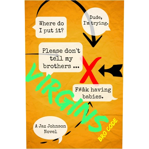 By Jaz Johnson (Author) Format: Kindle Edition VIRGINS: Bro Code (Virgins Series Book 2)