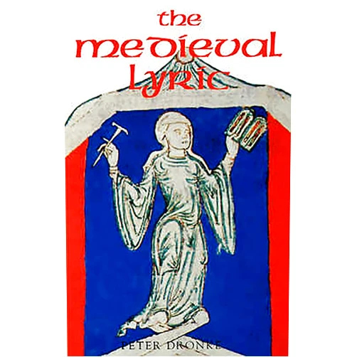 By Peter Dronke (Author) The Medieval Lyric