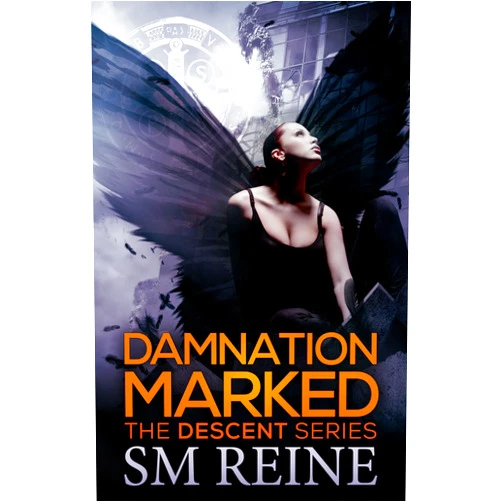 SM Reine Damnation Marked (The Descent Series Book 4)