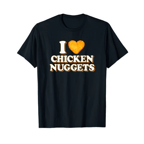 Funny Chicken Nugget Shirts & Gifts For Nugg Fans Funny Chicken Nugget Gift I Love Chicken Nuggets T-Shirt