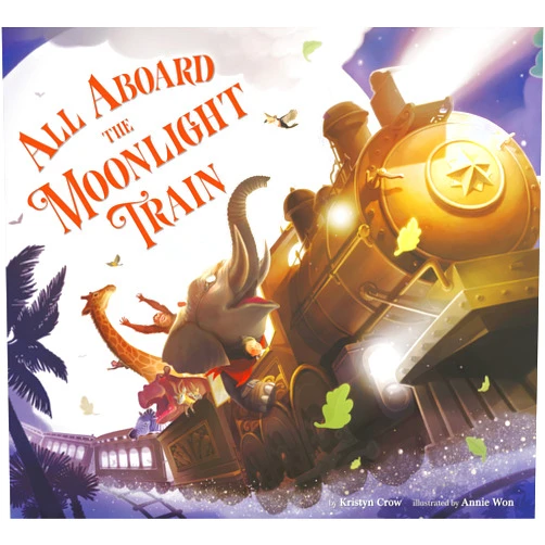 Kristyn Crow,Annie Won All Aboard the Moonlight Train