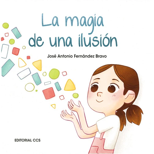 José Antonio Fernández Bravo,Sara Del Valle La magia de una ilusión