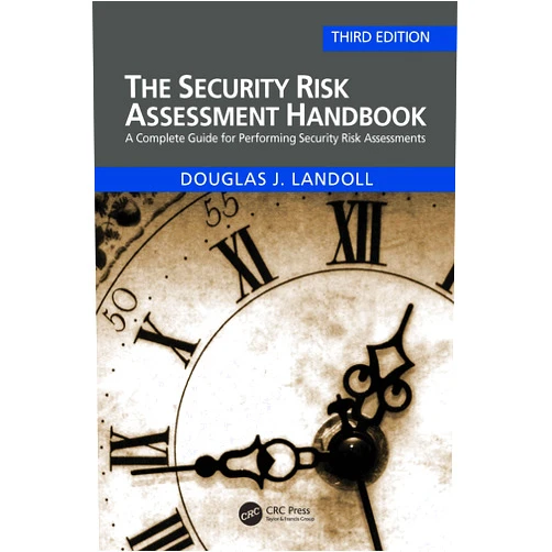 Douglas Landoll The Security Risk Assessment Handbook