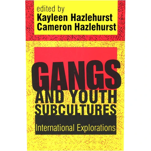 By Kayleen Hazlehurst (Editor), Cameron Hazlehurst (Editor) Format: Kindle Edition Gangs and Youth Subcultures: International Explorations