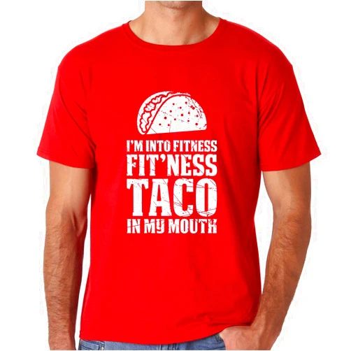 Funnwear I'm Into Fitness, Fit'ness Taco in My Mouth - Funny Gym Food Humor Foodie Lover - Men's Tshirt
