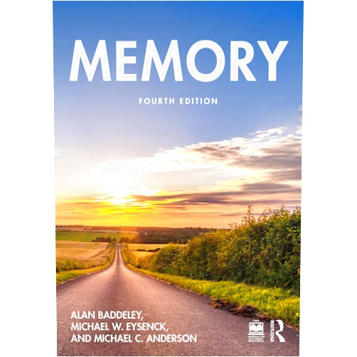 Alan Baddeley,Michael W. Eysenck,Michael C. Anderson Memory