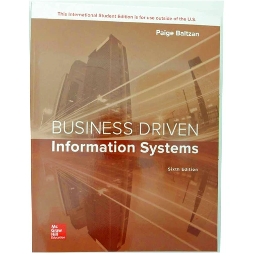 By Paige Baltzan (Author), Amy Phillips (Author) Business Driven Information Systems