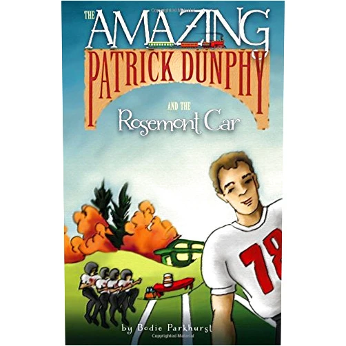 Bodie Parkhurst,The Amazing Patrick Dunphy The Amazing Patrick Dunphy and the Rosemont Car