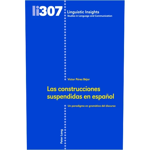 Spanish Edition by Víctor Pérez Béjar (Author) Format: Kindle Edition Las construcciones suspendidas en español: Un paradigma en gramática del discurso (Linguistic Insights nº 307) (Spanish Edition)