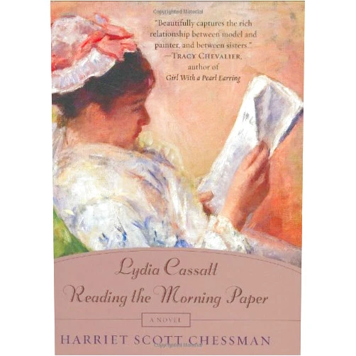 Harriet Scott Chessman Lydia Cassatt Reading the Morning Paper
