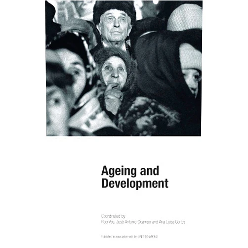 Rob Vos,Jose Antonio Ocampo,Ana Luiza Cortez Ageing and Development