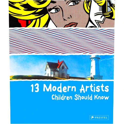 Brad Finger 13 Modern Artists Children Should Know (Children Should Know)