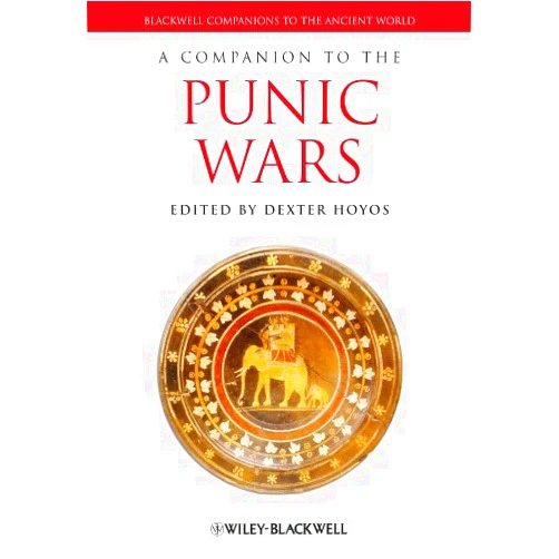 By Dexter Hoyos (Editor) Format: Kindle Edition A Companion to the Punic Wars (Blackwell Companions to the Ancient World Book 134)