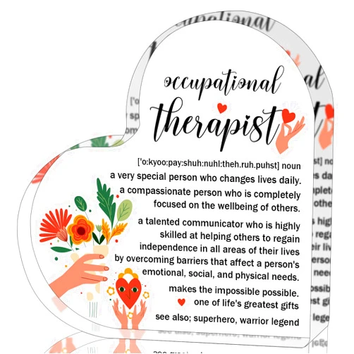 ZsaTuiy Occupational Therapist Officer Gift for Women Men,Inspirational Gifts for Women,Thank You Gifts for Occupational Therapist,Heart Shaped Acrylic Desk Decorative Sign for Home Office
