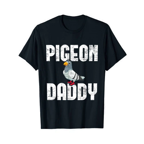 Funny Pigeon Shirts Pigeon Daddy - Bird Lover Pigeon Racing Homing Birdwatcher T-Shirt
