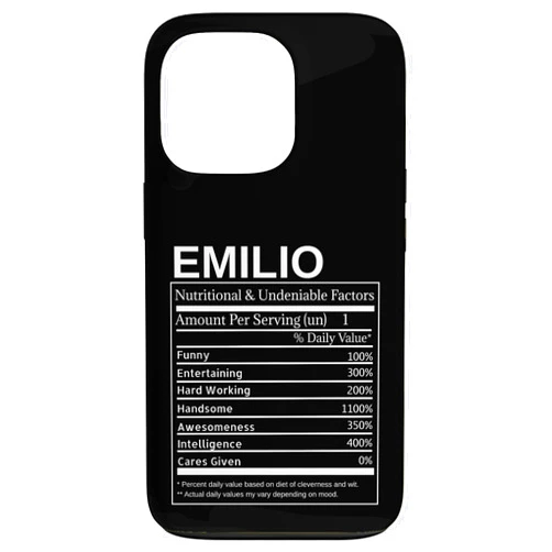Emilio Personalized Name Tees Emilio Nutrition Facts Funny Sarcastic Personalized Name Case for iPhone 13 Pro