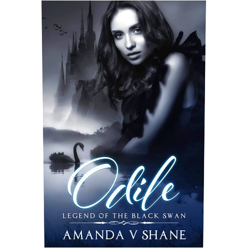 By Amanda V. Shane (Author) Format: Kindle Edition Odile: Legend of the Black Swan