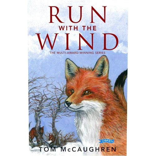By Tom McCaughren (Author), Bex Sheridan (Illustrator) Run with the Wind