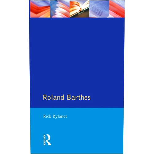 Rick Rylance Roland Barthes