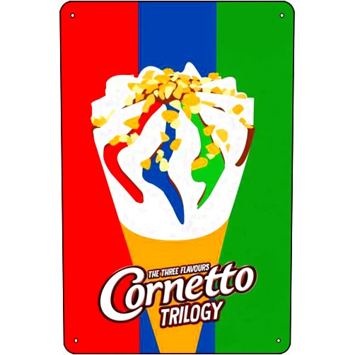 YRENBIYYONZ Cornetto Trilogy Plaque Poster Metal Tin Sign 8