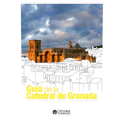 Pedro Salmerón Escobar,Diego Garzón Osuna,Rosa María Pérez de la Torre,Roberto Travesí Ydáñez Guía de la Catedral de Granada