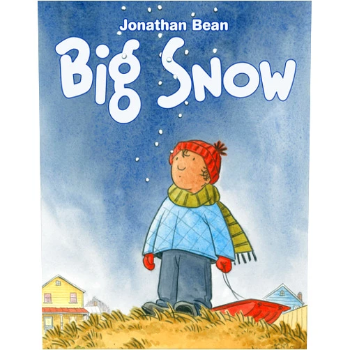 Jonathan Bean Big Snow